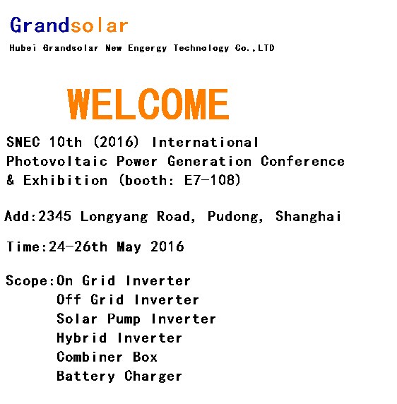 Grandsolar company will arrange delegations to participate in SNEC 10th (2016) International Photovoltaic Power Generation Conference & Exhibition